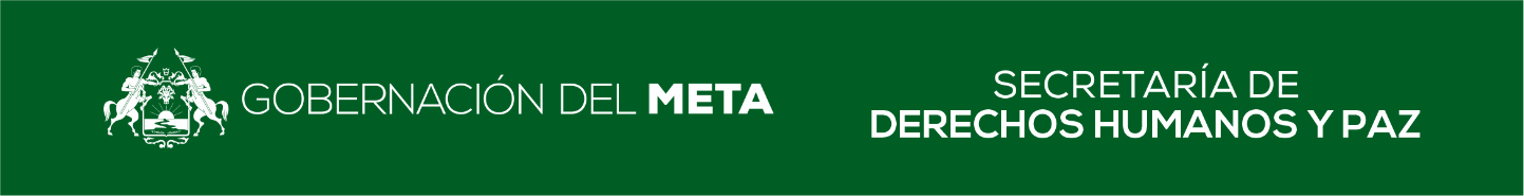 Gobernación del Meta - Secretaría de Derechos Humanos y Paz